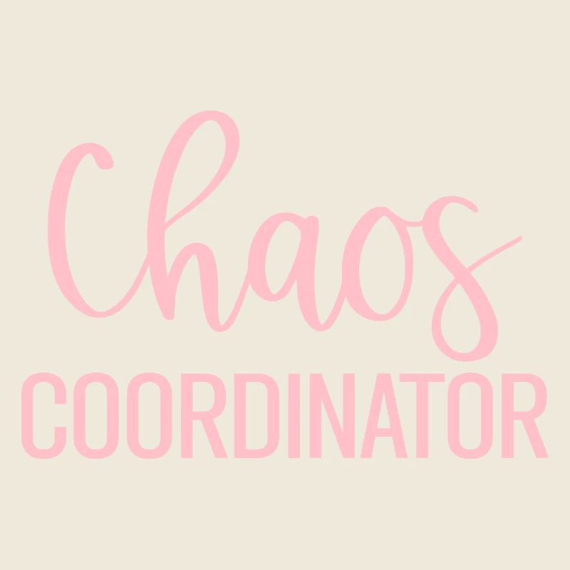 Chaos Coordinator Lustiges Mama Mutter