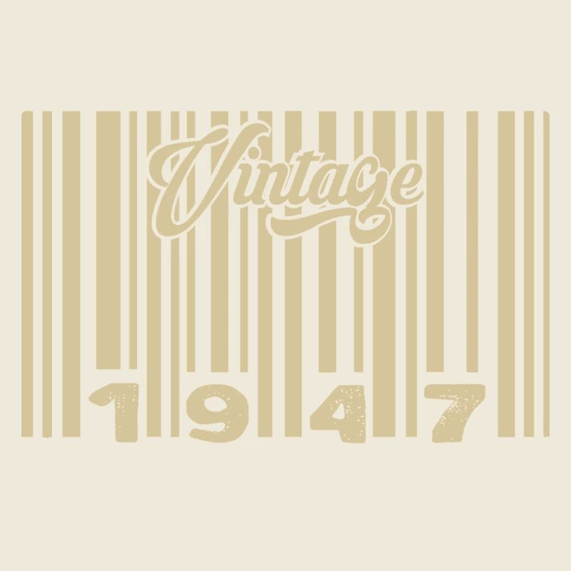 Vintage 1947 Barcode 1947: Year 2025.