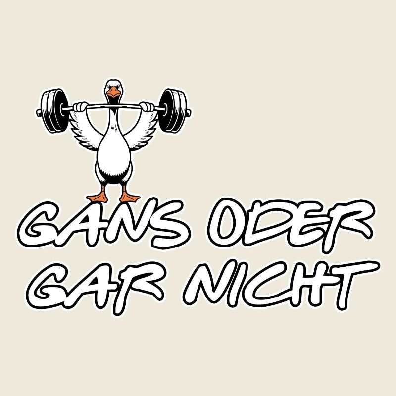 Lustige Sprüche - Wortspiel - Gans oder Gar nicht