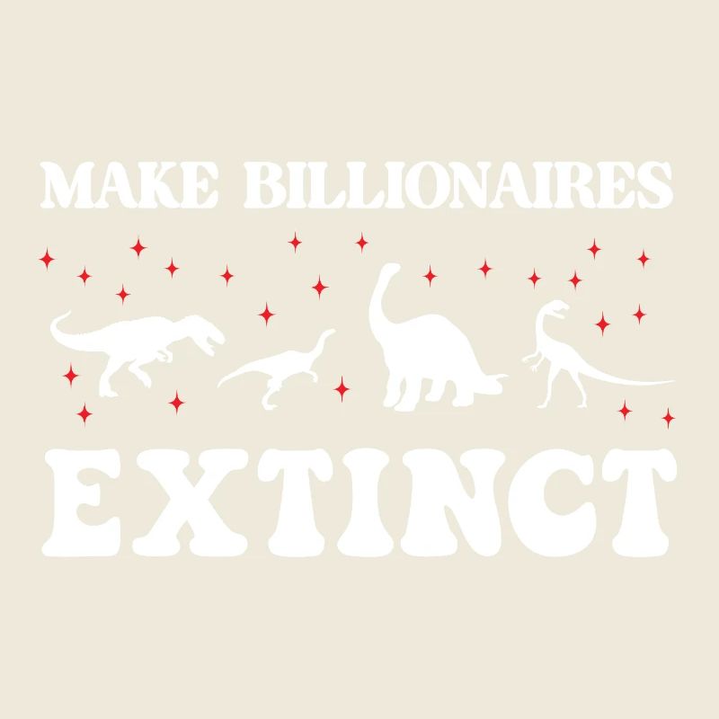 Make Billionaires Extinct