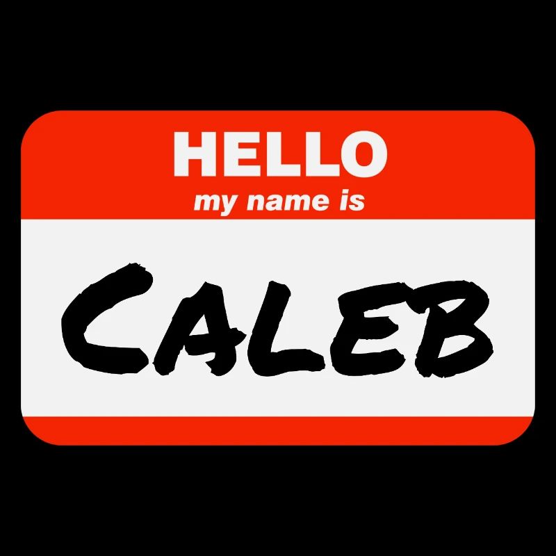 Hello My Name Is Caleb Etikett Namensschild
