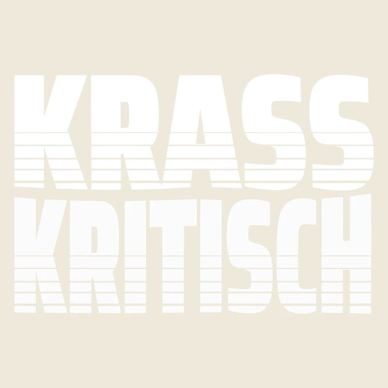 Krass Kritisch - Krasser Linientext mit Streifen