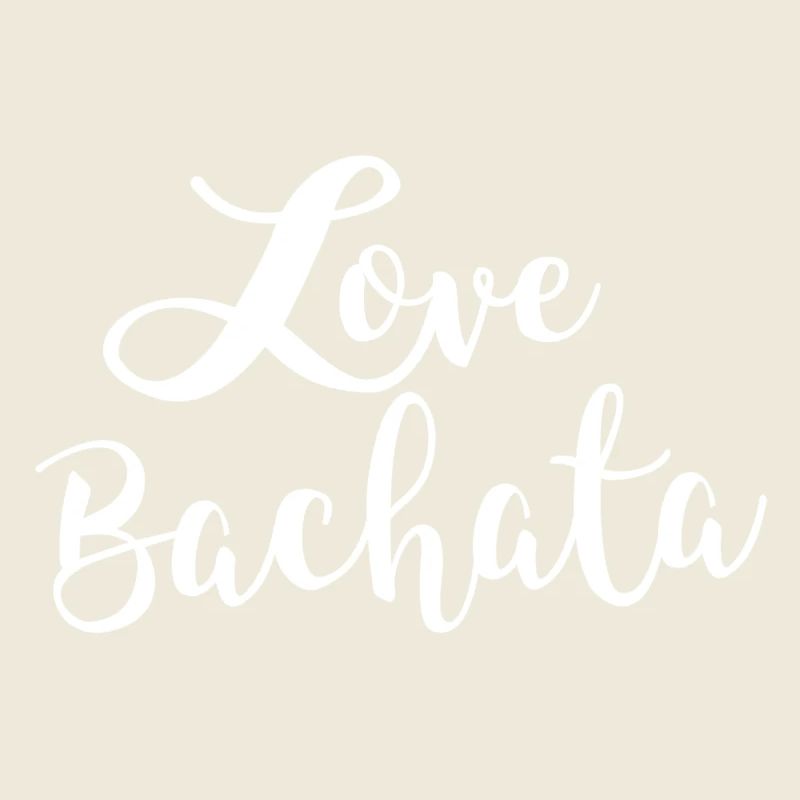 Love Bachata white -Bachata Dance Shirt