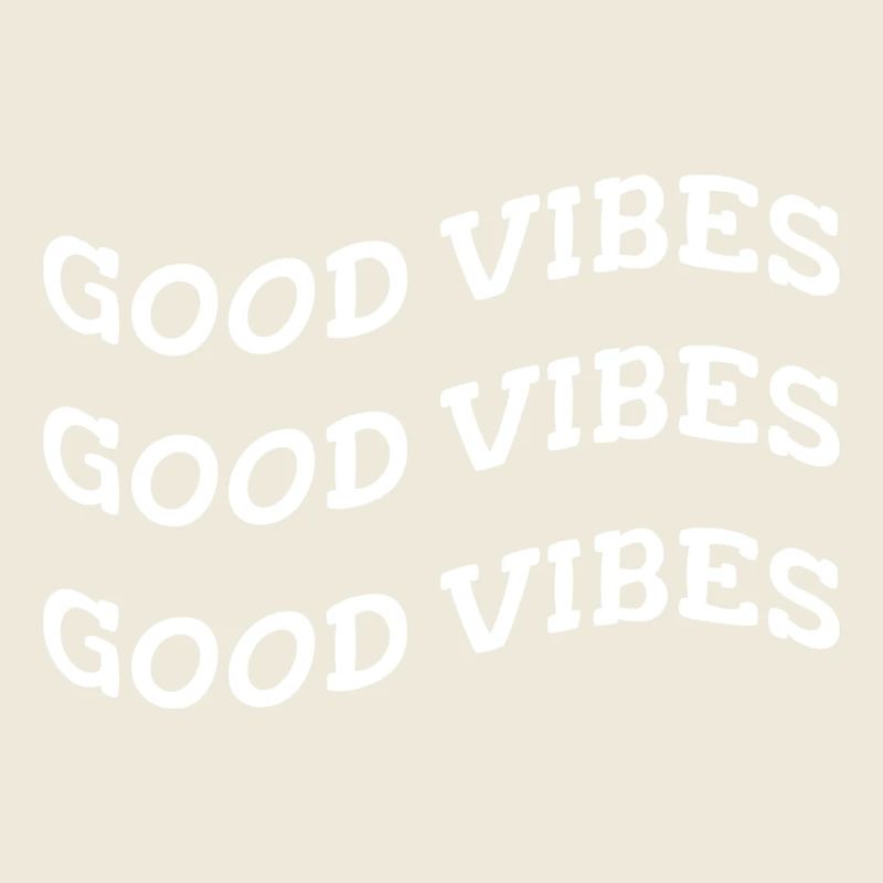 good vibes