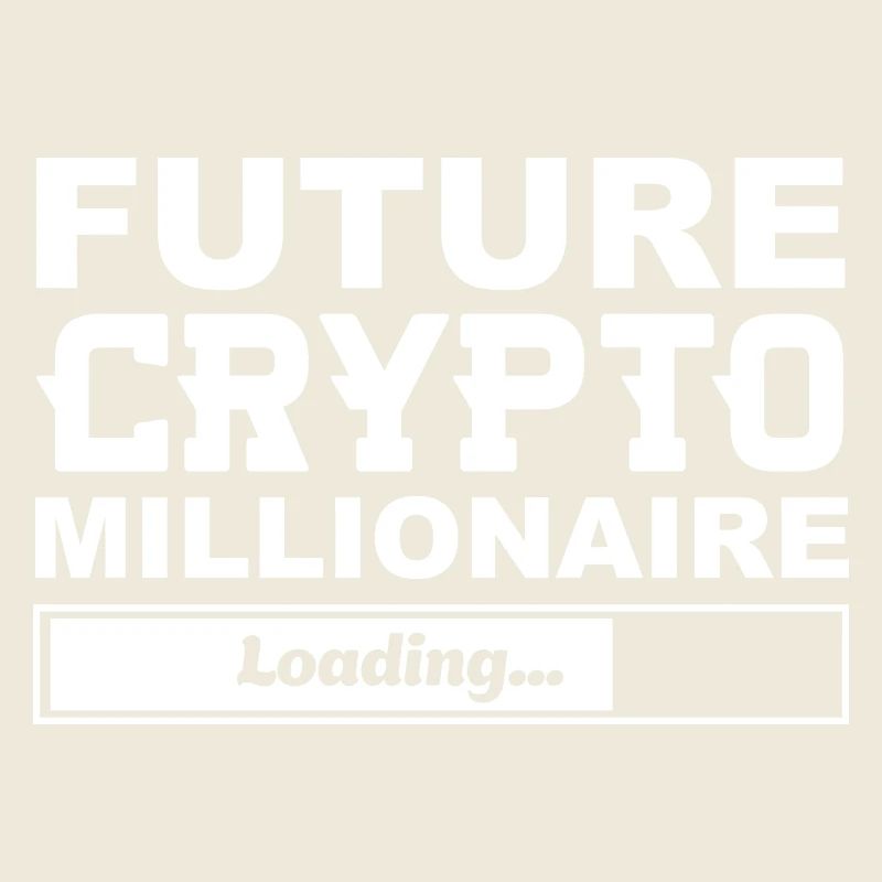 Future Crypto Millionaire is Loading