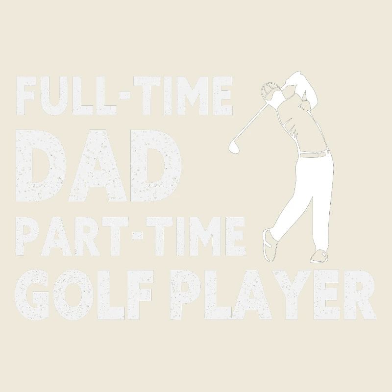 Vollzeitvater Teilzeit-Golfspieler – Geschenk