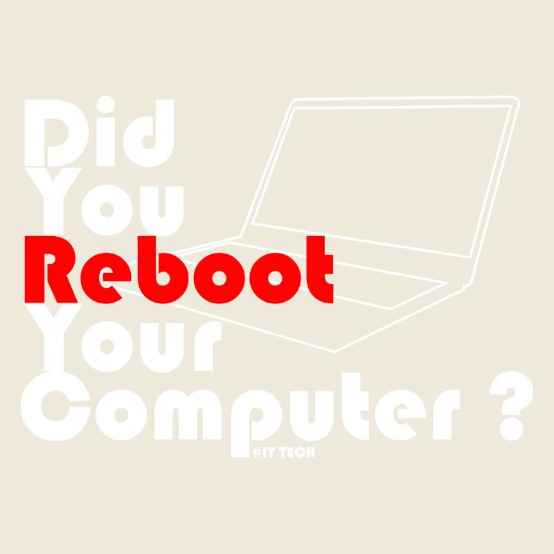 Did you reboot your computer? IT TECH