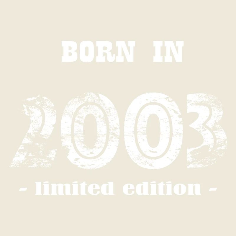 NÉ EN 2003 - édition limitée