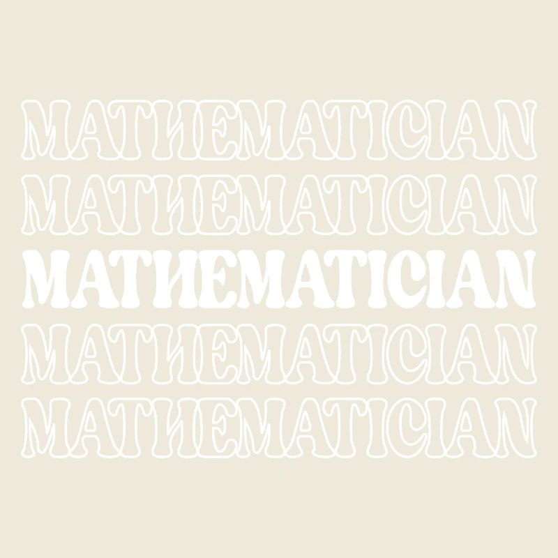 Mathématicien Mathiculteur Expert en maths Math Génie des maths