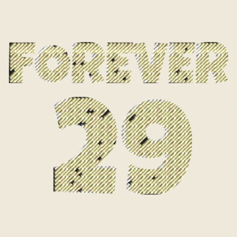 forever 29