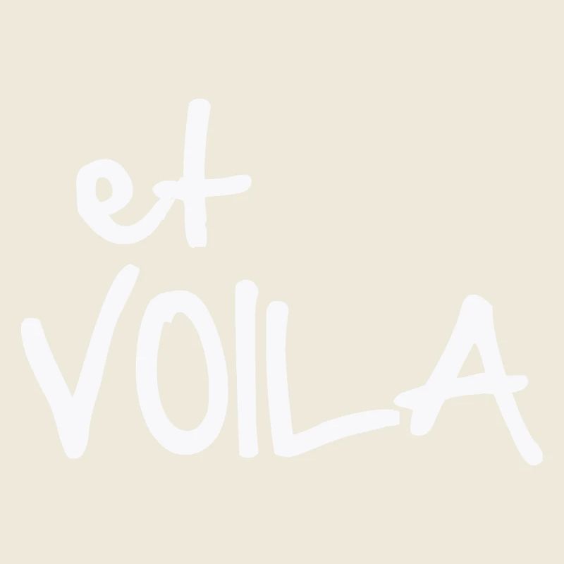 ET VOILA