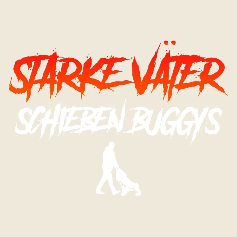 Paternity STRONG MEN PUSH BUGGIES