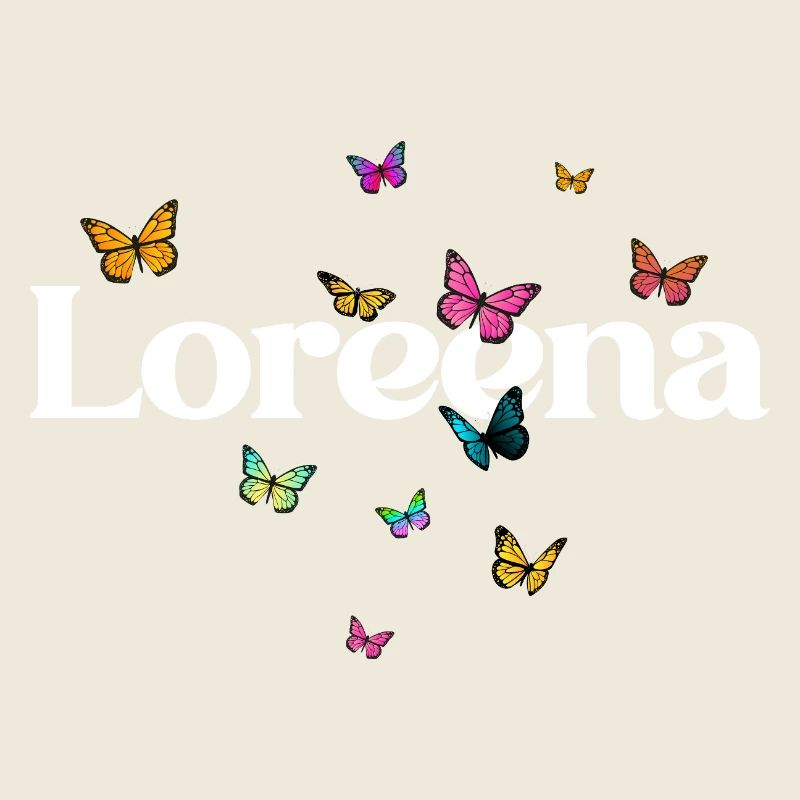 Schöner Mädchenname LOREENA mit Schmetterlingen 