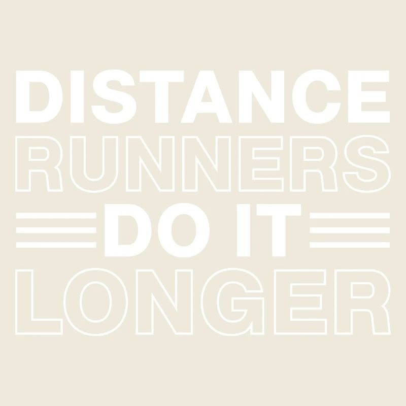 Marathon Runner Distance Runners Do It Longer Gift