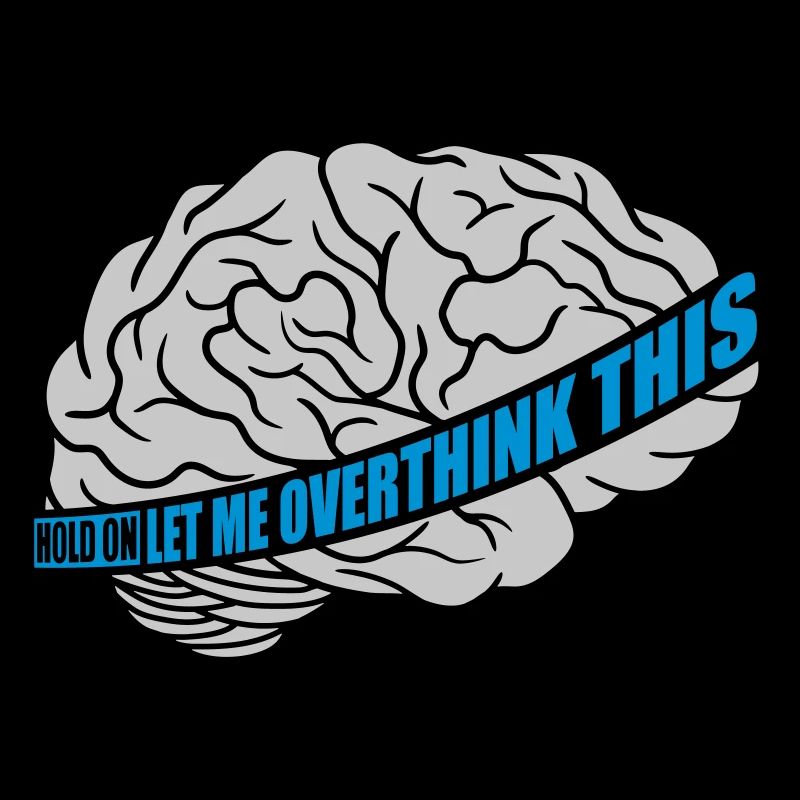 Let me overthink this