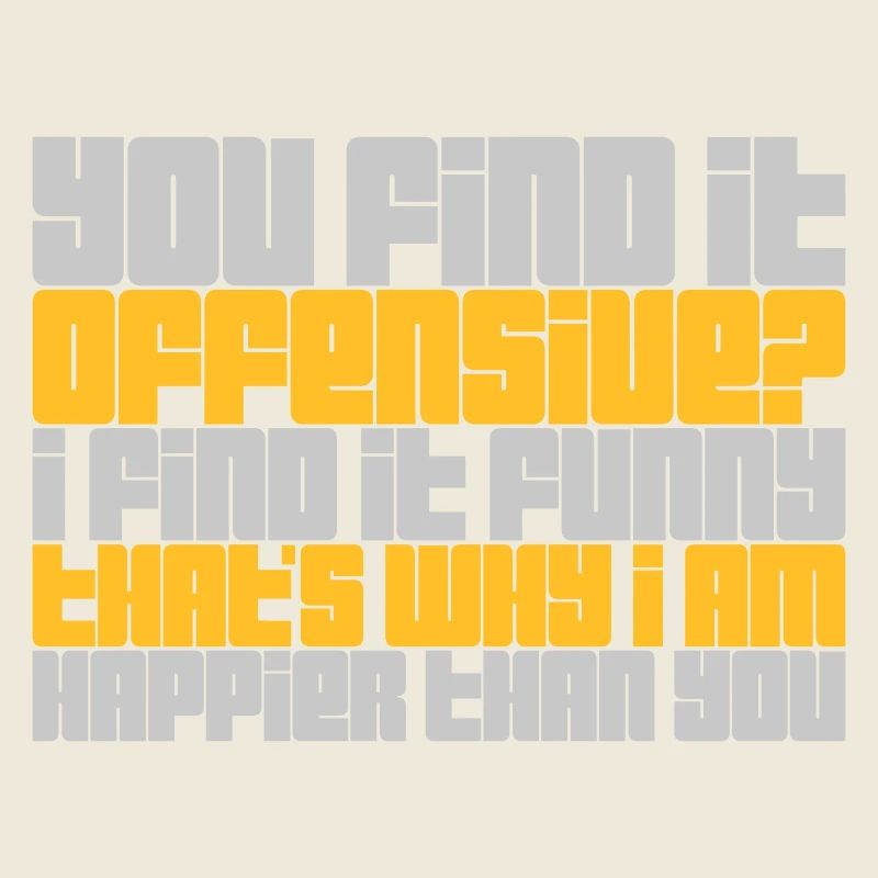 You find it offensive