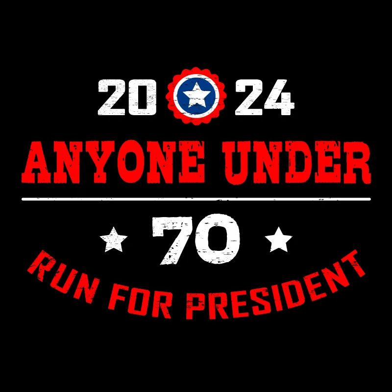 Anyone under 70 for President 2024