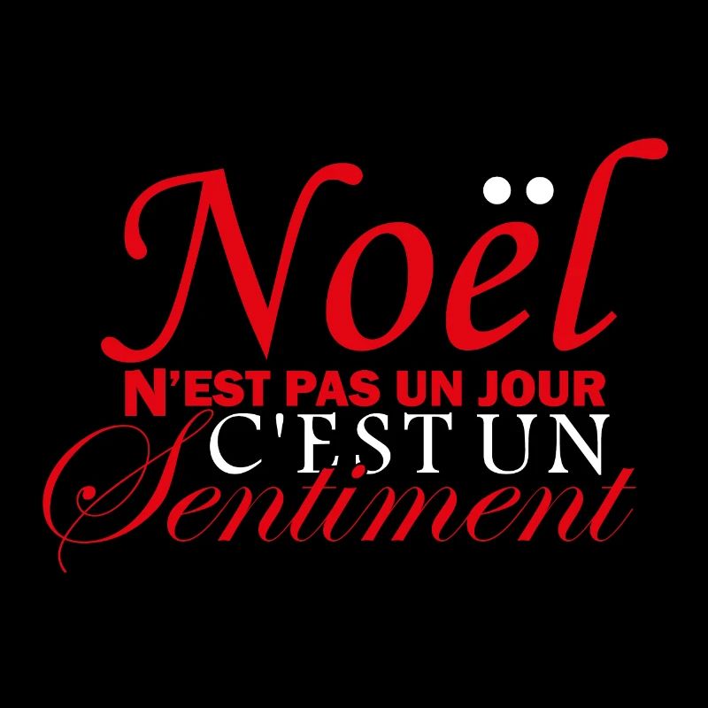 Noël n'est pas un jour, c'est un sentiment
