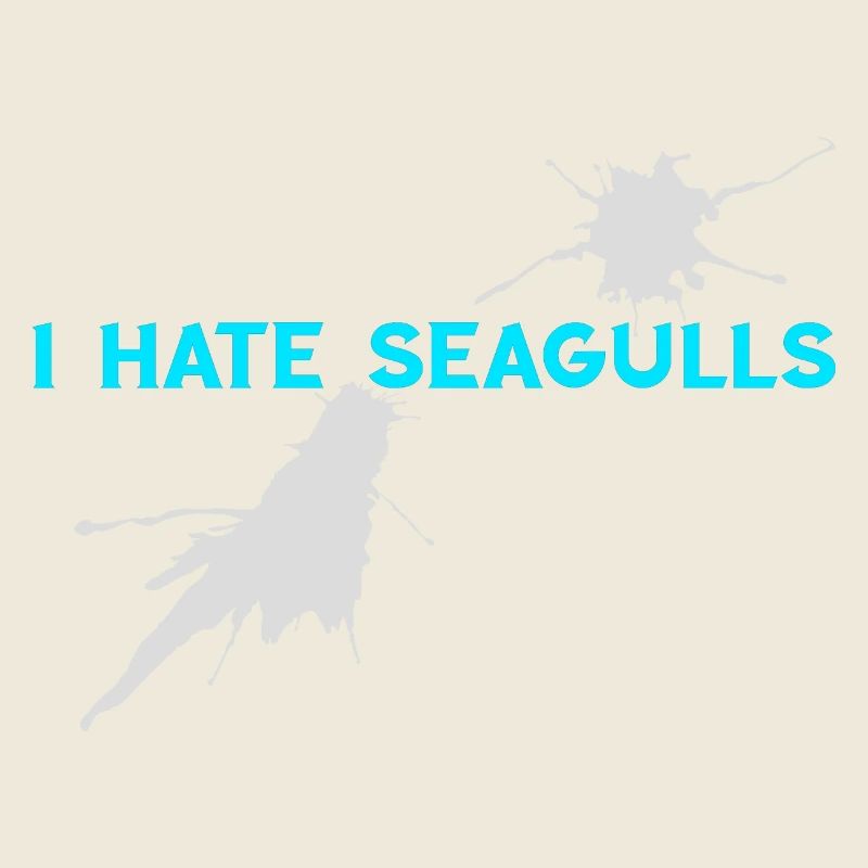 I hate Seagulls Seemöwe Kapitän Hafenmeister Boot