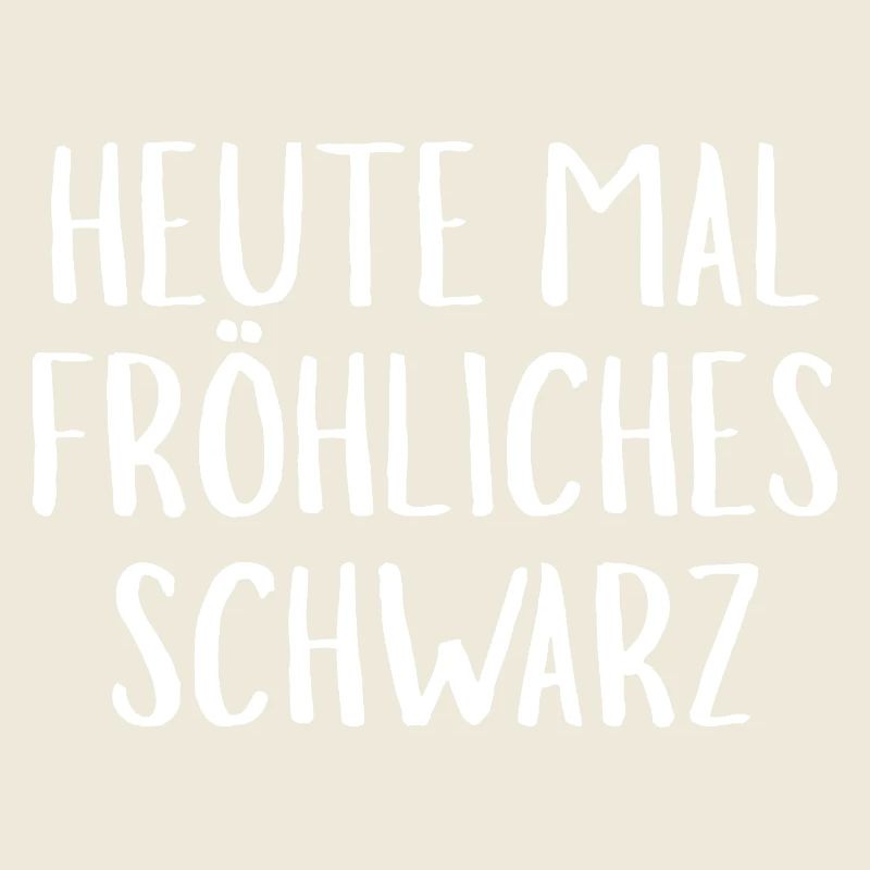 Heute mal ein fröhliches Schwarz