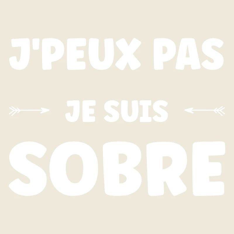 J'peux pas je suis sobre