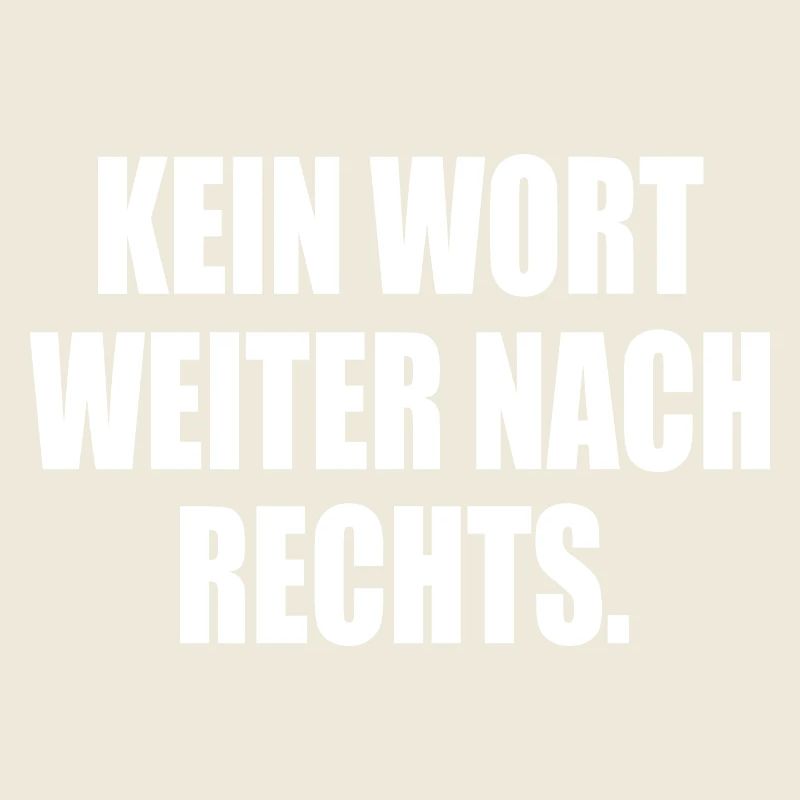 kein wort weiter nach rechts