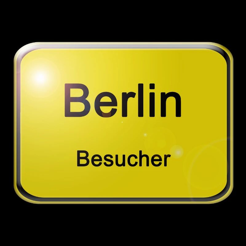 Ortsschild Berlin visiteur