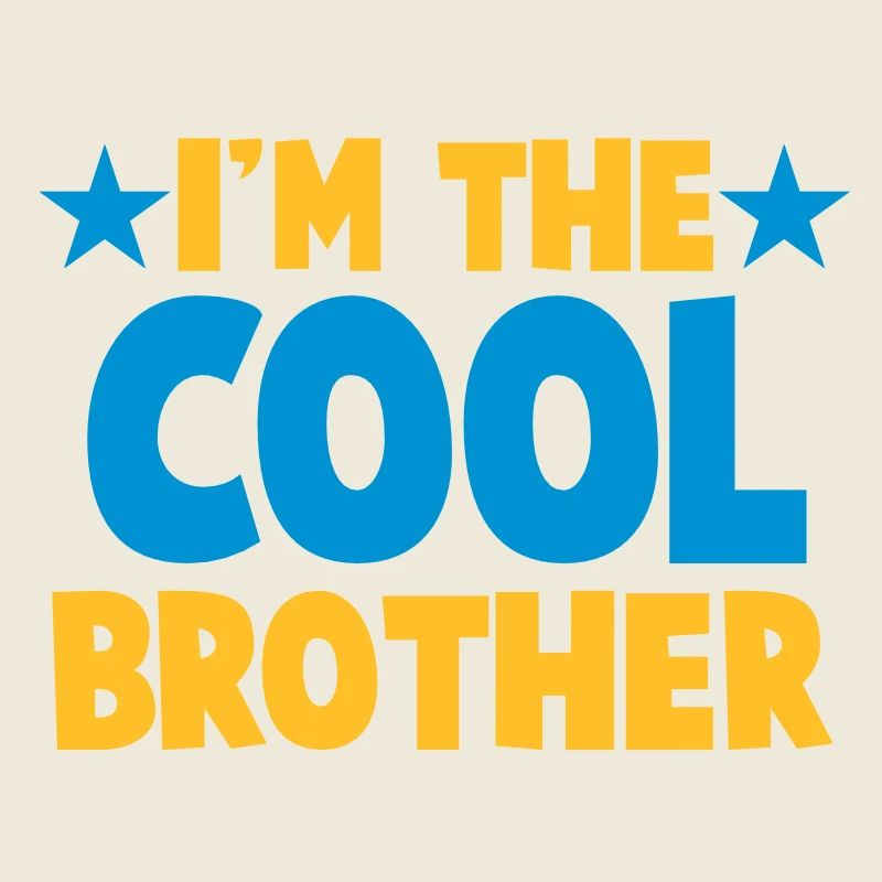 Ich bin der Bruder COOL!