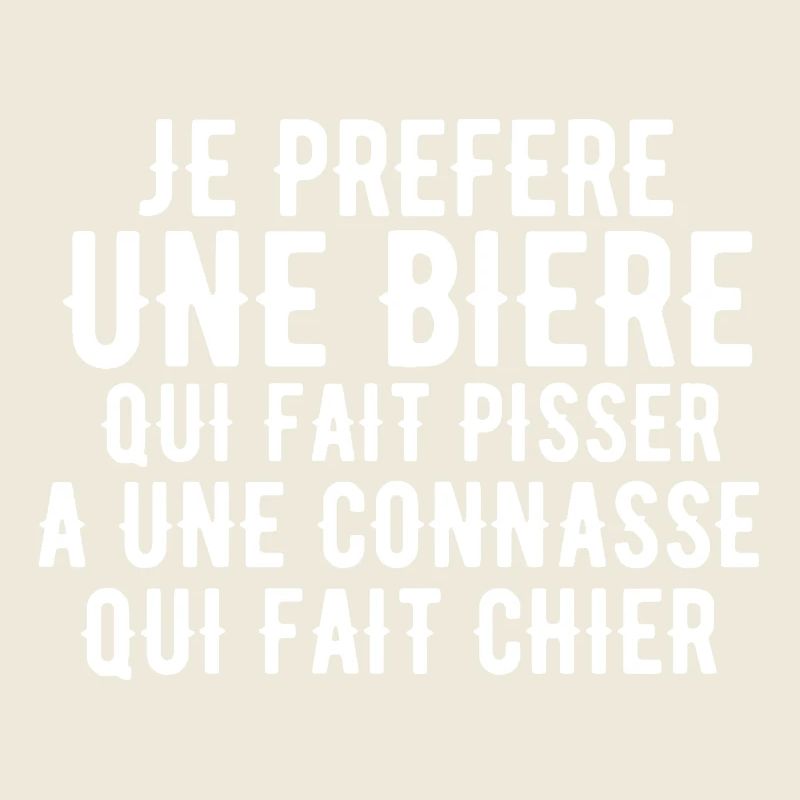 Je préfére une bière