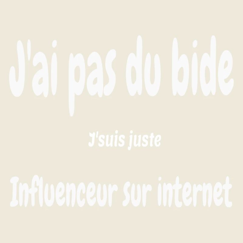 j'ai pas du bide j'suis juste influenceur