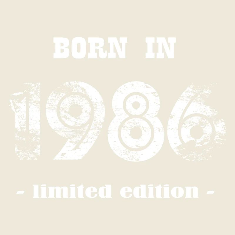 BORN IN 1986 - limited edition