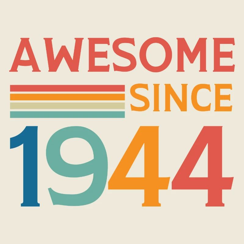 Awesome since 1944