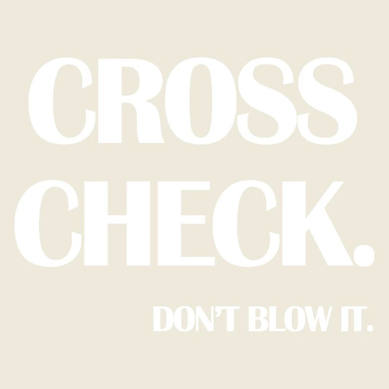 Cross Check Don't Blow It Funny Quote Flight