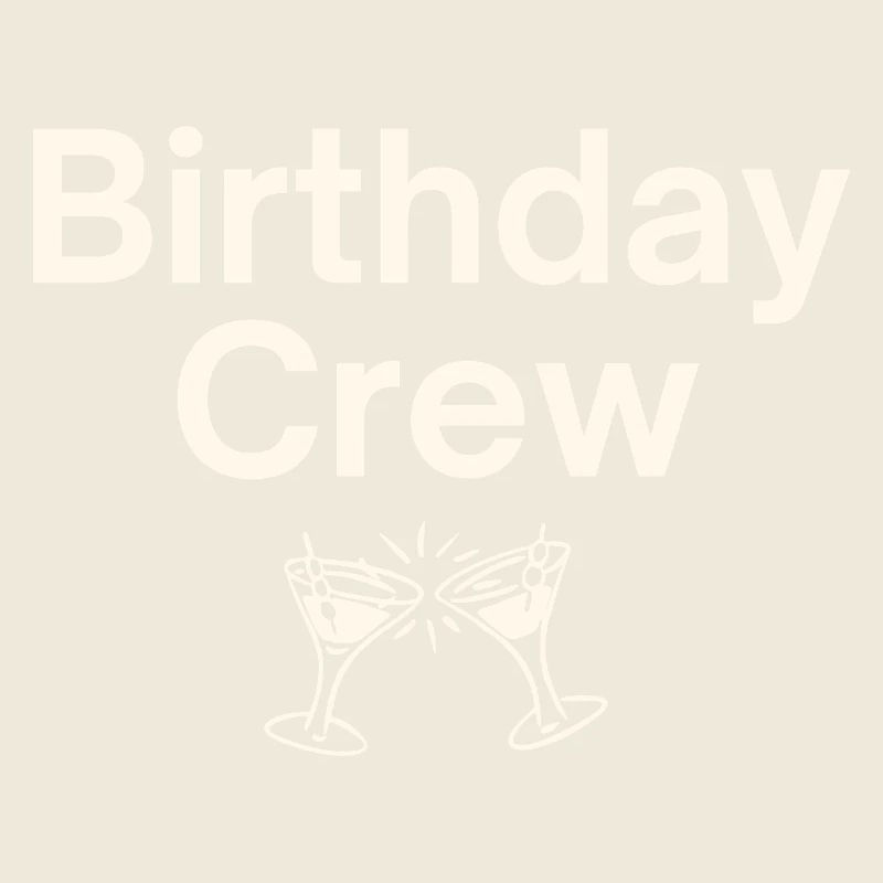 Birthday Crew
