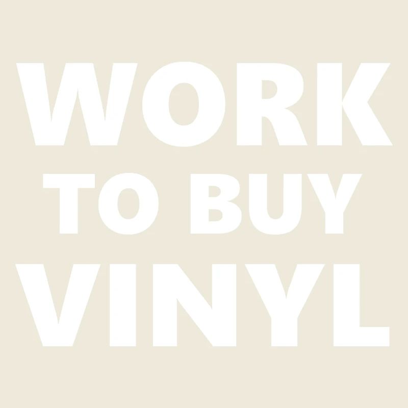 Cours de boisson : Travailler pour acheter du vinyle