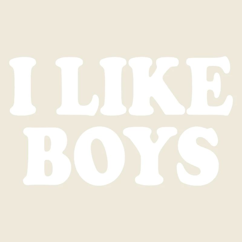 I like boys