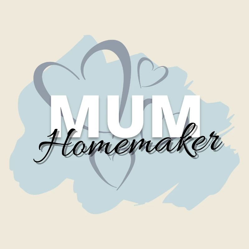 Mum Homemaker