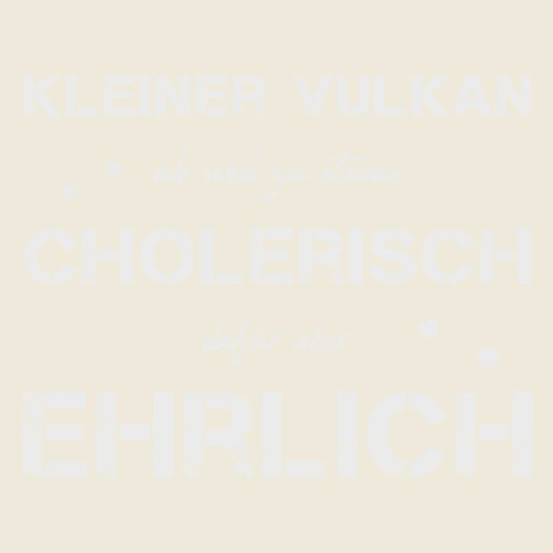 cholerisch ehrlich
