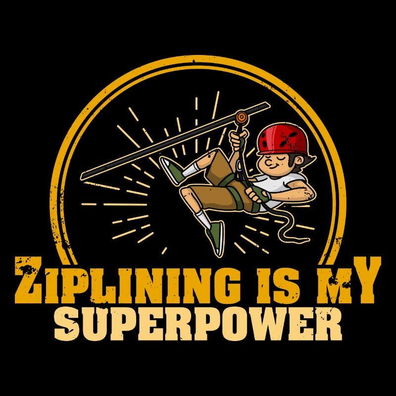Zipline Spruch Geschenk Seilrutschen Berge