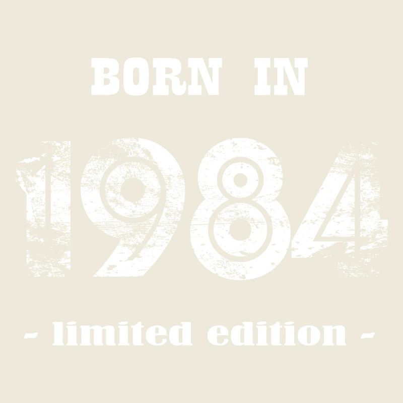 Né en 1984 - édition limitée