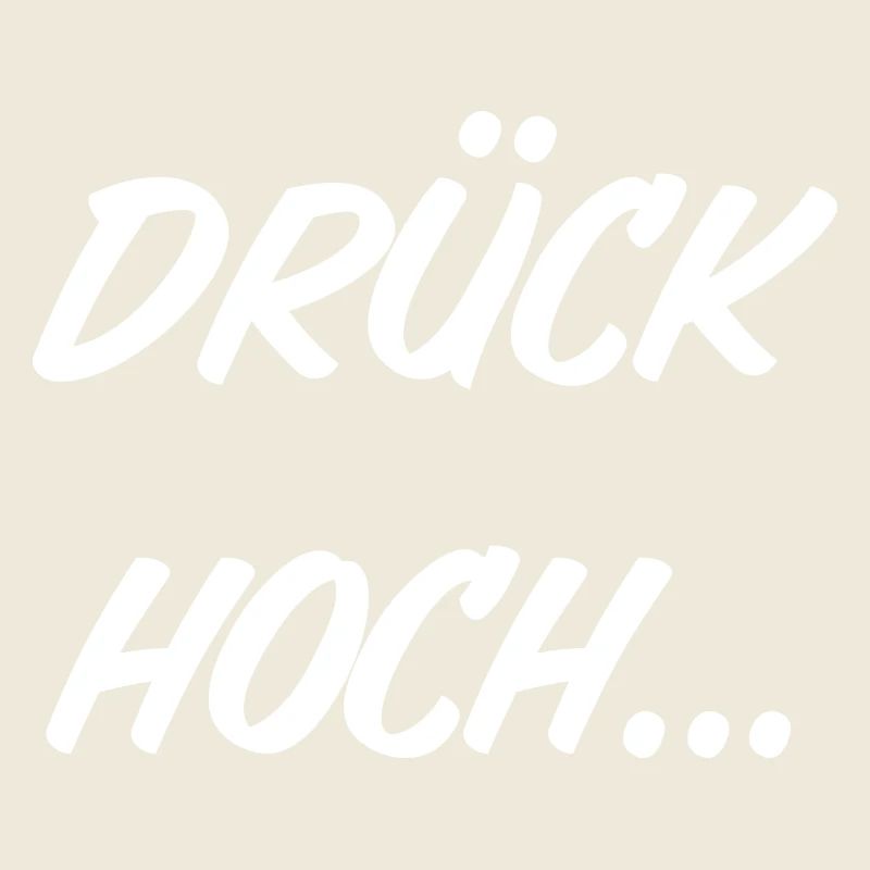Drück hoch