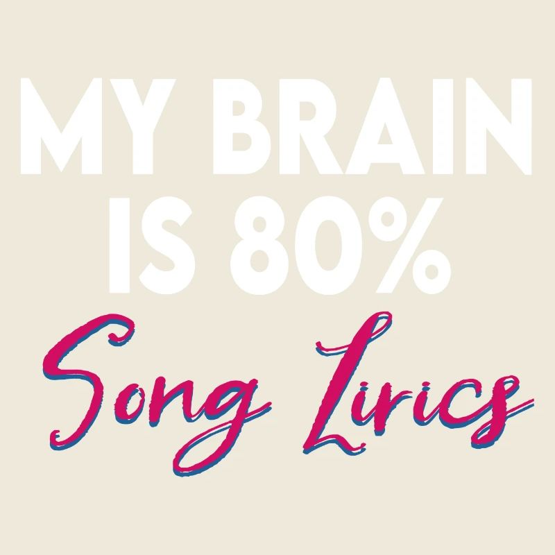 My brain is 80 song lyrics Funny