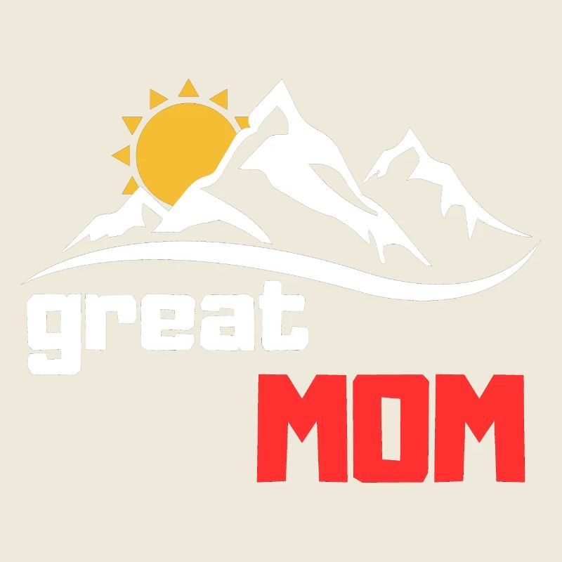 great Mom