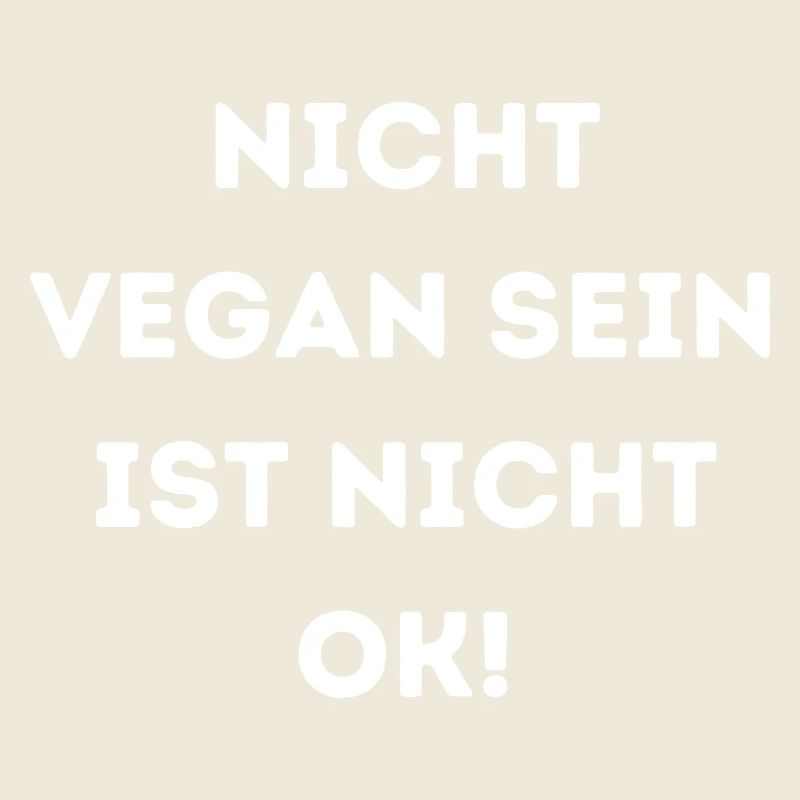 Nicht Vegan sein ist nicht ok!