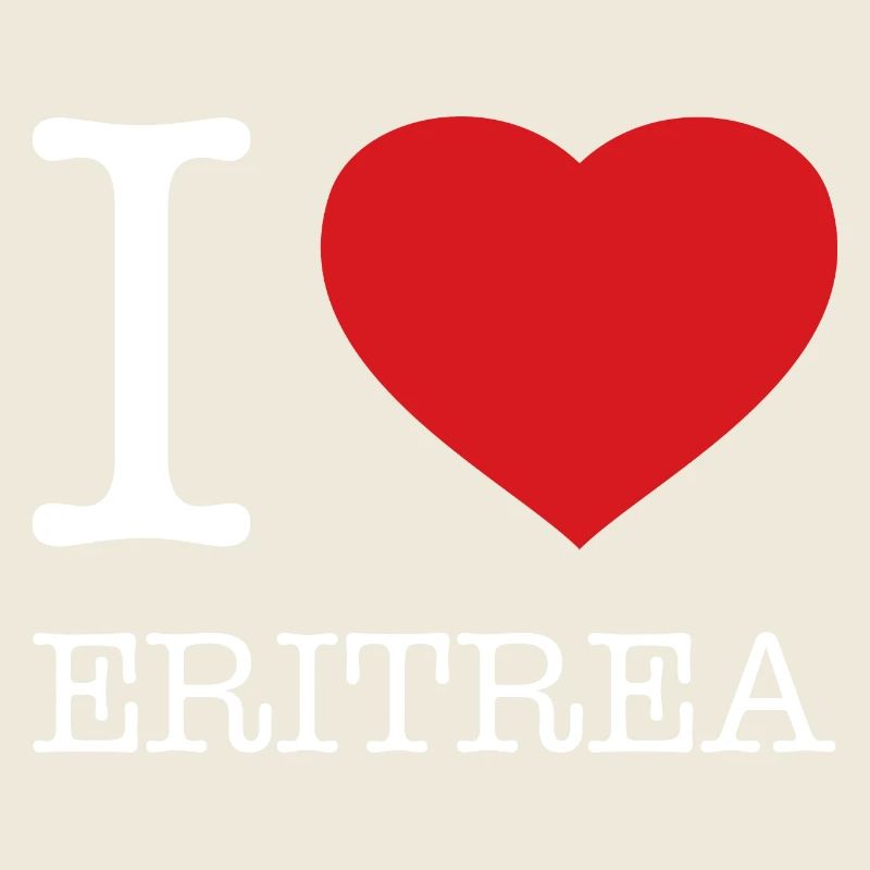 I LOVE ERITREA