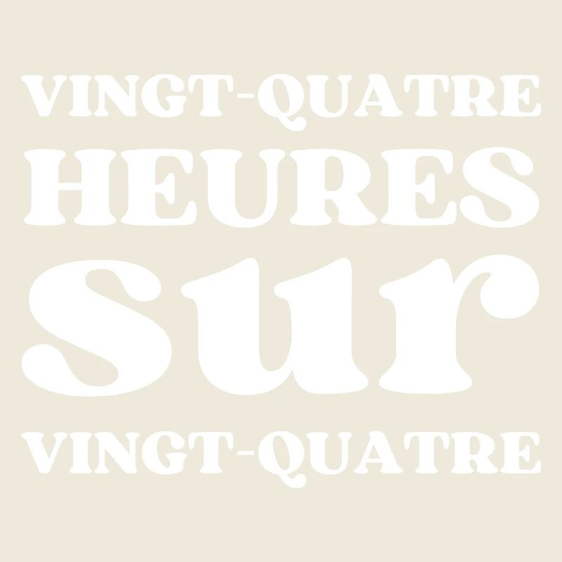 24 Heures sur 24
