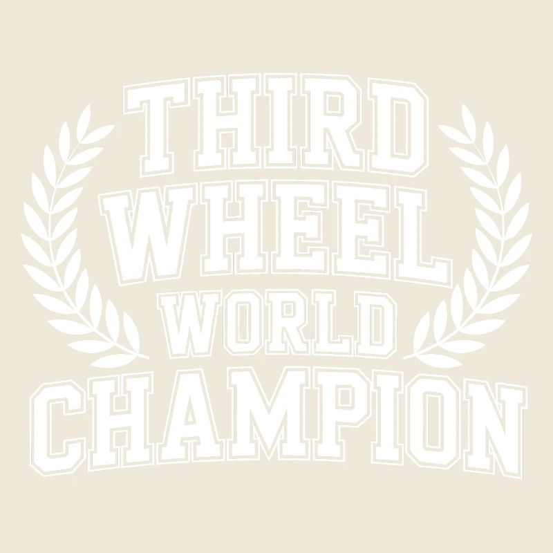 Third Wheel World Champion