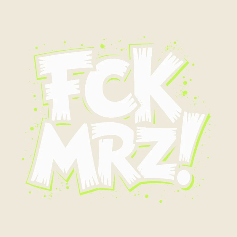 FCK Mar Political Protest Slogan