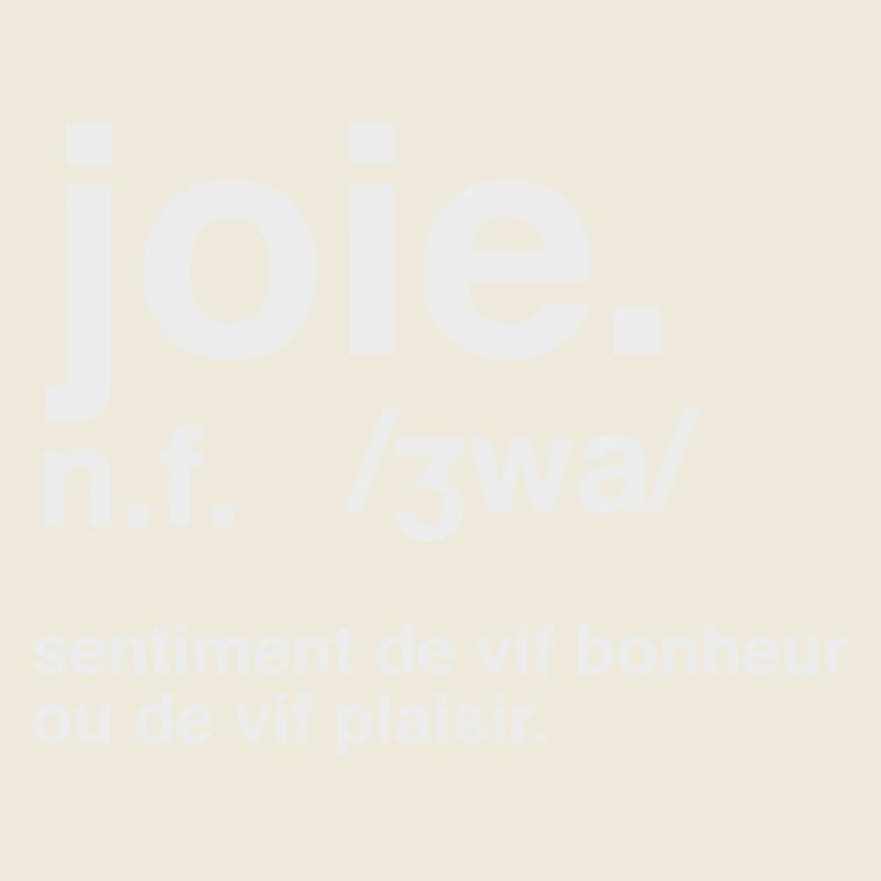Joie Définition Style Dictionnaire 