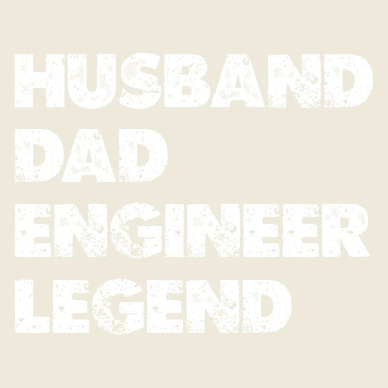 Husband Dad Engineer Legend